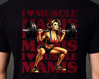 Muscle Mommy T-Shirt, Funny Gym Humor Graphic Tee, Fitness Gift