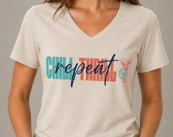 Chill Thrill Repeat Graphic Tee, Vacation Travel Top, Relaxed Fit Cotton Blend