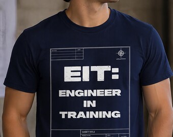 EIT Engineer in Training T-Shirt | Engineering Student Tee
