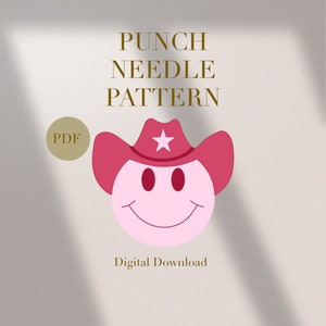 May include: A digital download PDF pattern for a punch needle design of a pink smiley face wearing a pink cowboy hat with a white star. The text "Punch Needle Pattern" and "PDF" are also included in the image.