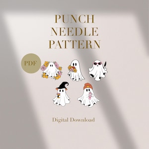 May include: A digital download punch needle pattern featuring six cartoon ghosts. Each ghost has a unique design, including flowers, sunglasses, a knife, a witch hat, and a drink. The text "PUNCH NEEDLE PATTERN" and "Digital Download" are displayed.