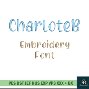 May include: A digital embroidery font design with the name "Charlotte" in light blue script above the words "Embroidery Font" in a tan script. The bottom of the image has the text "PES DST JEF HUS EXP VP3 XXX + BX".