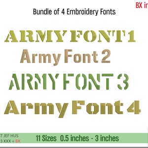 May include: An image displaying four embroidery fonts: Army Font 1, 2, 3, and 4, in shades of green and brown. The text "Bundle of 4 Embroidery Fonts" is at the top. The fonts are available in 11 sizes, ranging from 1.27 cm to 7.62 cm.