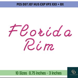 May include: A pink cursive text design that reads "Florida Rim" on a white background. The text is in a handwritten style. The image also includes text indicating sizes from 1.9 cm to 7.6 cm.