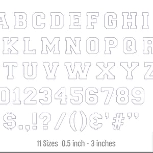 May include: A digital design featuring an outlined alphabet, numbers, and symbols. The design includes letters A through Z, numbers 0-9, and various punctuation marks. The text reads "11 Sizes 0.5 inch - 3 inches". Formats include BX, PES, DST, JEF, HUS, EXP, VP3, and XXX.