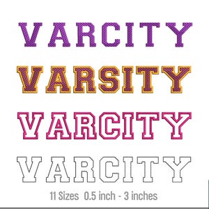 May include: Four embroidered "Varsity" designs in purple, gold, pink, and outline styles. The designs are available in 11 sizes, ranging from 1.27 cm to 7.62 cm. The image also lists file formats: BX, PES, DST, JEF, HUS, EXP, VP3, and XXX.