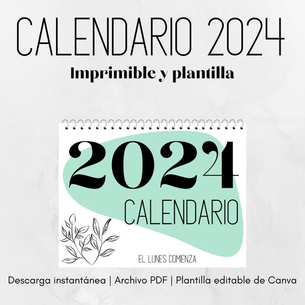 Calendario 2024 imprimible y de plantilla (se puede editar) - Tema: Moderno - Inicio lunes o domingo - Plantilla Canva