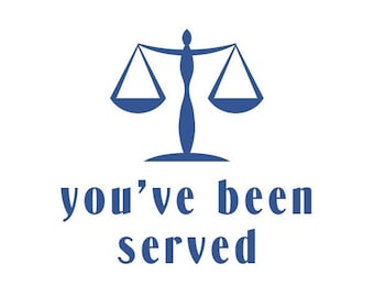 Customizable 'You've Been Served' Digital Artwork - Law School Gift, Bar Exam Gift, Graduate Gift, PNG JPEG Download for Cups, Labels, Merch
