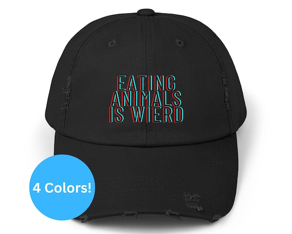 Funny Vegan Vegetarian Distressed Cap, Eating Animals Is Weird Hat, Unisex Baseball Cap, funny gift for vegan, fun gift for animal activist