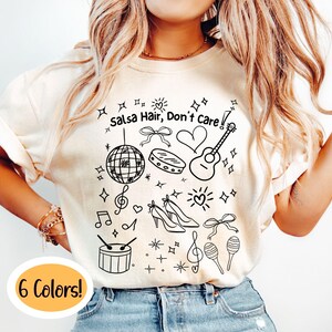 Salsa Hair Don&#39;t Care Doodle Tshirt, latin dance tee, salsa dancing shirt, doodle art tshirt, social dancing salsa tee, Gift for Salsa Lover