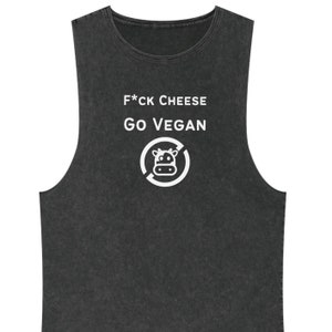 F*ck Cheese Tank Top For Vegan  Men & Women, Go vegan tank top, stone wash tanktop, funny vegan shirt, vegan fitness tank top,dairy is scary