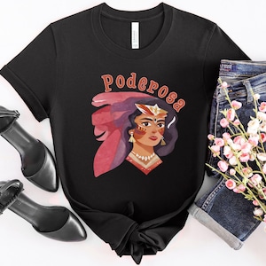 Latin Heritage Month Shirt for Women, Podesero Latin Pride Powerful Tee Shirt, Cute Latina Tee Hispanic Heritage Month, Latino Tee Shirt