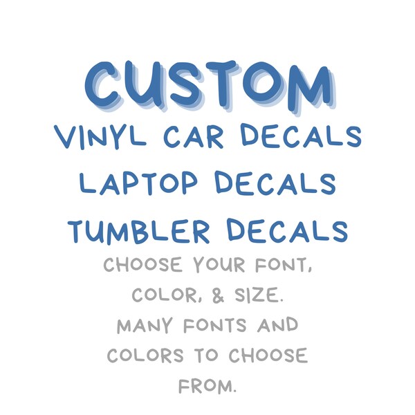 car decal, car sticker, window decals, monogram car decals, business logos, laptop decals, tumblers, yeti, stanley.