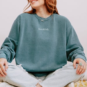Bookish Sweatshirt, Bookworm Sweatshirt, Book Nerd Shirt, Book Lover Shirt, Bookish Gift, Gift for Book Lover, Librarian Sweatshirt