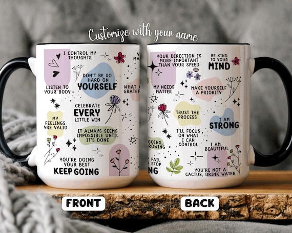 Affirmations mug custom Mental Health mug Daily Affirmations Glass cup 15oz  gift for her best friend tumbler Mental health giftful mug