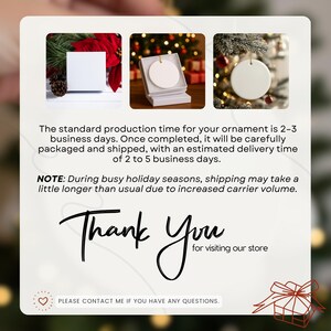 May include: The image features three inset photos of white ornaments, one in a box, and two hanging on a Christmas tree. The text reads "Thank You for visiting our store" and provides production and shipping details.