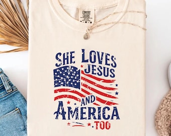 Koszulka She Loves Jesus and America Too, Chrześcijańska koszulka 4 lipca, Koszulka Comfort Colors USA, Koszulka Retro USA Flag, Koszulka Independence Day