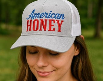 American Honey Embroidered Hat, 4th of July Trucker Hat, Patriotic Embroidered Cap, Independence Day Hat, Fourth of July Hat, Gift for Her