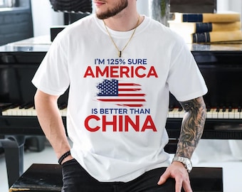 Comfort Colors Trump Shirt, America Is Better Than China Shirt, 4th of July T-Shirt, Donald Trump 2025 Tariff Shirt, Trump Supporters Shirt