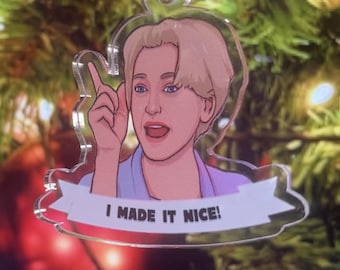 I Made It Nice! Dorinda Christmas Ornament RHONY