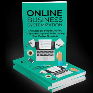 Online Business Systemization – Step-by-step Blueprint Course With ...