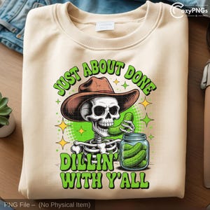 Cowboy Skeleton Dill Pickle PNG: Funny Western Sublimation (Digital Download)