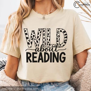 &quot;Wild Over Reading &quot;&quot;Lehrer Shirt Design: Leopardenmuster PNG (Digitaler Download)&quot;
