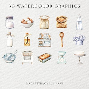 May include: A set of 30 watercolour graphics featuring kitchen and baking themed illustrations. The graphics include a chef's hat, a rolling pin, a mixing bowl, a loaf of bread, a measuring cup, a whisk, a spatula, a wooden spoon, a jar of flour, a bag of sugar, a bag of flour, a jar of vanilla extract, a jar of milk, a cake stand, a cake, a strainer, a kitchen scale, a kitchen oven, and a kitchen stove.