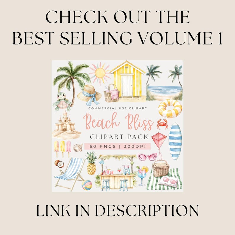 Puede incluir: Un paquete de im&aacute;genes predise&ntilde;adas digitales titulado "Beach Bliss" con ilustraciones con tem&aacute;tica de playa. La imagen incluye una caba&ntilde;a de playa amarilla, palmeras, un castillo de arena, una pelota de playa y el texto "CHECK OUT THE BEST SELLING VOLUME 1" y "LINK IN DESCRIPTION".