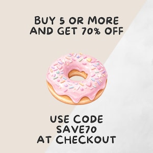 Pu&ograve; includere: Illustrazione ad acquerello di una ciambella glassata rosa con zuccherini colorati. L'immagine include il testo "BUY 5 OR MORE AND GET 70% OFF" e "USE CODE SAVE70 AT CHECKOUT". La ciambella &egrave; centrata su uno sfondo beige chiaro.