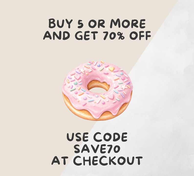 Pu&ograve; includere: Illustrazione ad acquerello di una ciambella glassata rosa con zuccherini colorati. L'immagine include il testo "BUY 5 OR MORE AND GET 70% OFF" e "USE CODE SAVE70 AT CHECKOUT". La ciambella &egrave; centrata su uno sfondo beige chiaro.