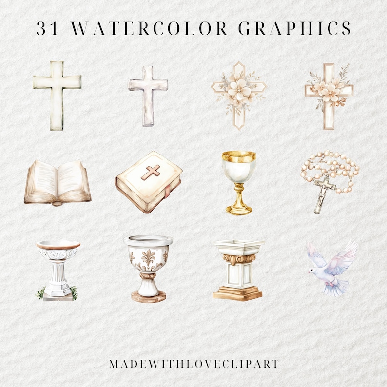 May include: Watercolor graphics featuring religious symbols, including crosses, a bible, chalices, and a rosary. The image includes the text "31 WATERCOLOR GRAPHICS" and "MADEWITHLOVECLIPART". The illustrations are in soft, neutral tones.