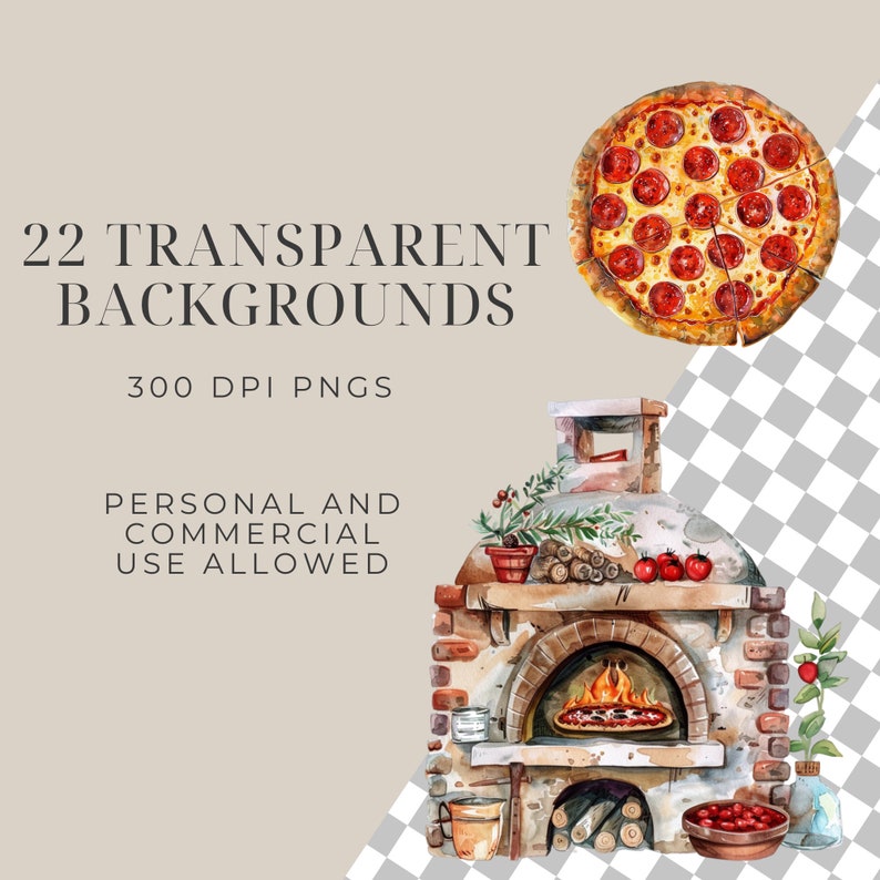 May include: A watercolor illustration of a brick oven with a pizza inside. The oven is surrounded by wood, a potted plant, and a bowl of red cherries. The text "22 TRANSPARENT BACKGROUNDS 300 DPI PNGS PERSONAL AND COMMERCIAL USE ALLOWED" is visible in the image.