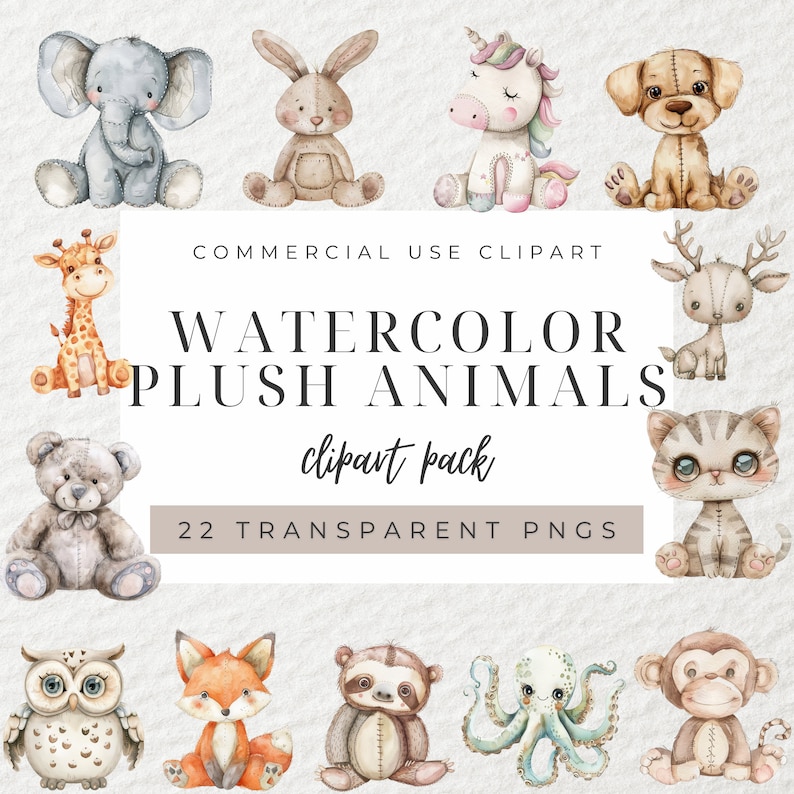May include: A set of 22 watercolor illustrations of plush animals, including a giraffe, elephant, bunny, unicorn, dog, deer, cat, bear, owl, fox, sloth, octopus, and monkey. The illustrations are in a cartoon style and are perfect for use in digital or printed projects.