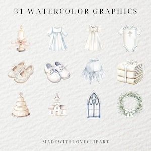 May include: Watercolor graphics featuring baptism and christening elements. Includes a candle, dresses, baby shoes, a bonnet, a cake, a church, a window, and a wreath. The text "31 WATERCOLOR GRAPHICS" and "MADEWITHLOVECLIPART" are also visible.