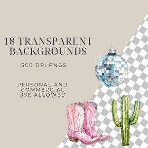May include: A set of 18 watercolor backgrounds featuring a disco ball, cactus, and pink cowboy boots. The backgrounds are transparent PNGs at 300 DPI.  Personal and commercial use is allowed.