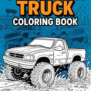 Monster Truck Coloring Pages for Kids – 45 Printable Sheets – Digital Download Activity Book with Trucks, Mud & Stunt Scenes