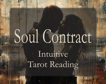 Soul Contract Tarot Reading | Discover the Spiritual Purpose of Your Connection, Karmic Lessons & Soul Agreements | Same Hour