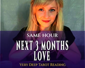 3-Month Love Psychic Reading: Detailed Tarot Reading, Future Prediction Same Hour
