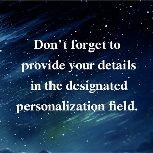 The image is a dark, starry night sky with a message overlaid that reads, "Don't forget to provide your details in the designated personalization field."