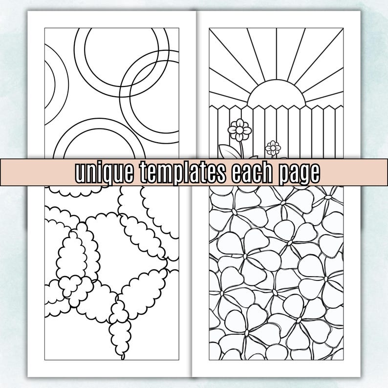 May include: A two-page spread with four unique black and white templates. The templates include geometric shapes, a sunrise over a fence, and floral patterns. The text "unique templates each page" is displayed across the centre.