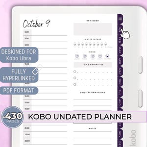 May include: Digital Kobo undated planner with a white background. The planner includes sections for reminders, water intake, mood tracking, top priorities, and daily affirmations. The planner is designed for Kobo Libra and has 430 pages.
