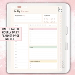 Peut inclure: Une liseuse Kobo blanche affichant une page de planificateur quotidien num&eacute;rique avec des sections pour les priorit&eacute;s, l'hydratation, une liste de t&acirc;ches, des notes et la gratitude. L'&eacute;cran inclut le texte ONE DETAILED HOURLY DAILY PLANNER PAGE INCLUDED.