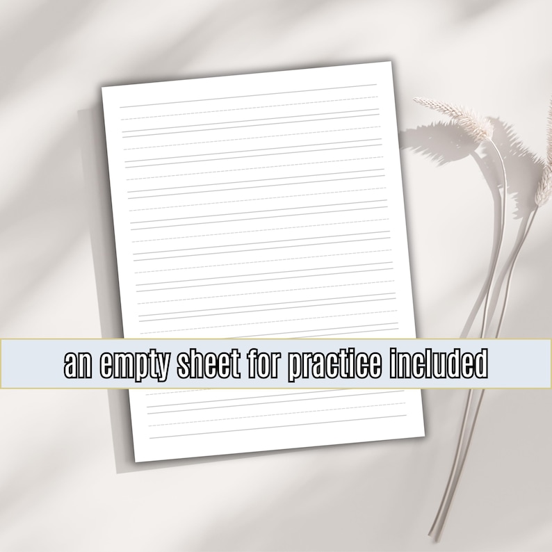 May include: A white sheet of paper with lined writing paper. The paper is on a white surface with a shadow. The text "an empty sheet for practice included" is at the bottom of the image.