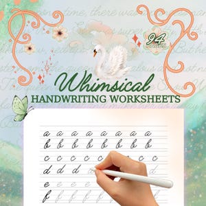 May include: A digital document titled Whimsical Handwriting Worksheets featuring 94 pages of cursive practice. The design includes a white swan, a green butterfly, and floral accents. A white stylus is shown writing the letter d on lined paper.