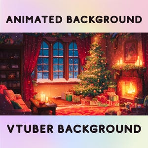 May include: An animated Christmas-themed background with a cozy interior scene. A decorated Christmas tree, fireplace, and gifts are present. The image includes the text "ANIMATED BACKGROUND" and "VTUBER BACKGROUND".