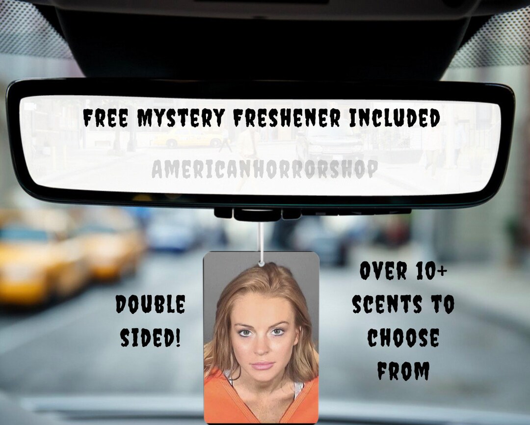 Lindsey Lohan, Mugshot, Celebrity, TMZ, Car Fresheners, Air Fresheners, Gifts, Customs