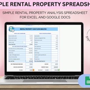 May include: A laptop computer screen displaying a spreadsheet for a simple rental property cash flow analysis. The spreadsheet includes sections for gross cash flow, net cash flow, operating expenses, and net operating income. The spreadsheet is designed for use with Excel and Google Docs.