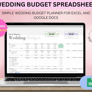 May include: A laptop computer displaying a wedding budget spreadsheet template. The spreadsheet is titled "Jim & Megan's Wedding Budget" and includes columns for budget categories, estimated costs, actual costs, and notes. The spreadsheet also includes a budget balance of £13,650 and total actual costs of £6,350. The image includes the text "Wedding Budget Spreadsheet" and "Simple Wedding Budget Planner for Excel and Google Docs".