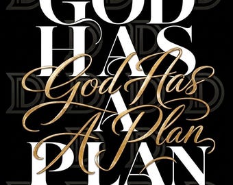 Dios tiene un plan PNG, diseño de arte cristiano para camisetas, idea de regalo basada en la fe, descarga digital para camisetas y vasos